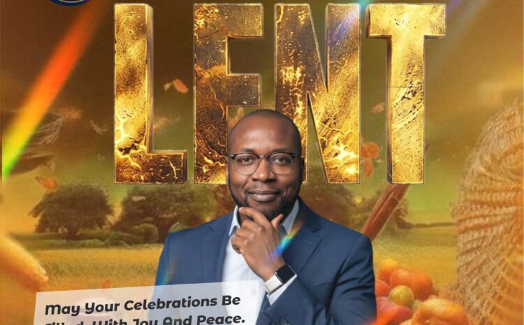  A Message of Hope and Righteous Living: Dr. Ademola George’s Lenten Wishes to Christian Faithful